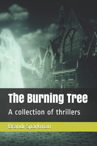 The Burning Tree