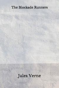 The Blockade Runners