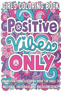 Positive Vibes Only Coloring Book