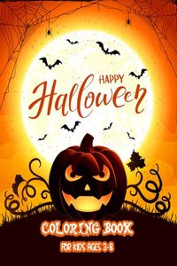 Happy Halloween Coloring Book For Kids Ages 3-8