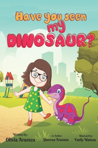 Have you seen my Dinosaur?