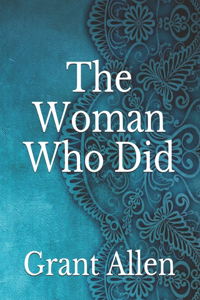 The Woman Who Did