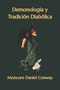 Demonología y Tradición Diabólica