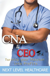 CNA to CEO 2.0