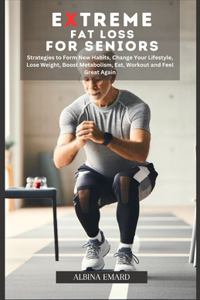 Extreme Fat Loss for Seniors