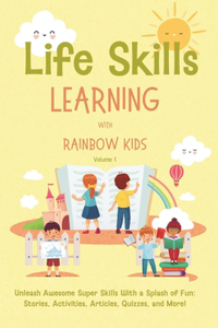 Life Skills Learning with Rainbow Kids