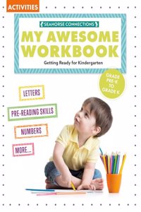 My Awesome Workbook Prek to K