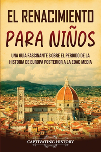 El Renacimiento para niños