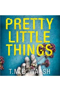 Pretty Little Things