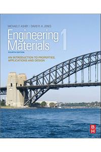 Engineering Materials 1: An Introduction to Properties, Applications, and Design