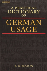 Practical Dictionary of German Usage