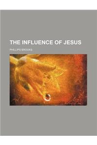 The Influence of Jesus