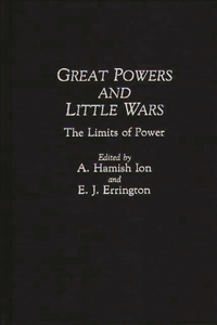 Great Powers and Little Wars