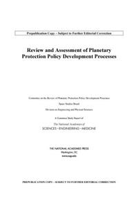 Review and Assessment of Planetary Protection Policy Development Processes