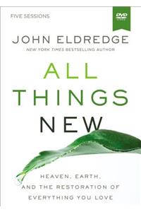 All Things New Video Study