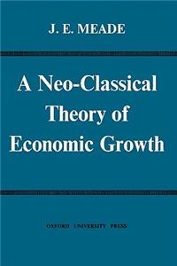 Neo-Classical Theory of Economic Growth