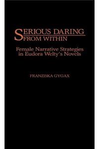 Serious Daring from Within
