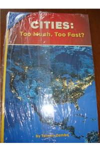 Social Studies 2006 Leveled Reader 6-Pack Grade 6.8b: Cities: Too Much, Too Fast?