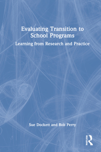 Evaluating Transition to School Programs