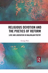 Religious Devotion and the Poetics of Reform