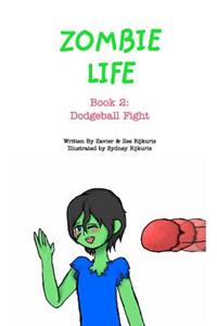 Zombie Life Book 2
