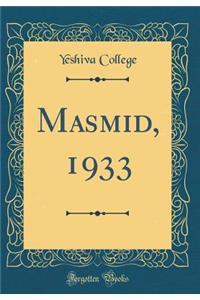 Masmid, 1933 (Classic Reprint)