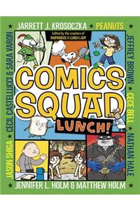 Comics Squad: Lunch!