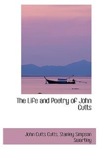 The Life and Poetry of John Cutts