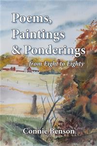 Poems, Paintings & Ponderings