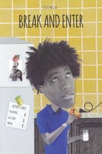 Break and Enter