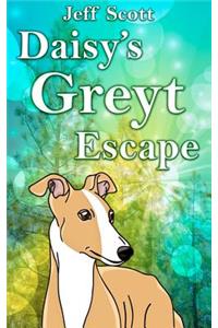 Daisy's Greyt Escape