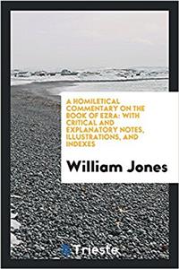 Homiletical Commentary on the Book of Ezra
