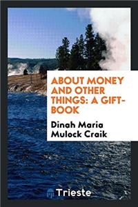 About Money and Other Things