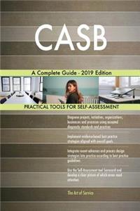 CASB A Complete Guide - 2019 Edition