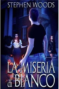 La Miseria di Bianco