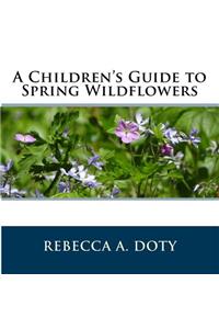 Children's Guide to Spring Wildflowers