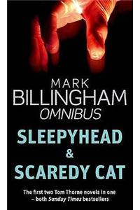 Sleepyhead/Scaredy Cat