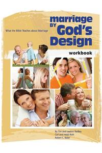 Marriage by God's Design: Workbook