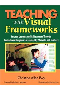 Teaching with Visual Frameworks
