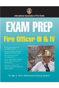 Exam Prep: Fire Officer III & IV