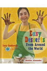 Easy Desserts from Around the World