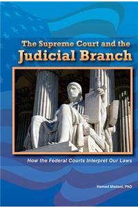 Supreme Court and the Judicial Branch