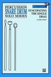 Syncopating the Single Drag