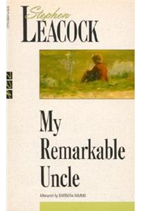 My Remarkable Uncle