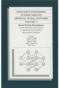 Intelligent Engineering Systems Through Artificial Neural Networks v. 17; Proceedings of the ANNIE 2006 Conference, St. Louis, Missouri, USA