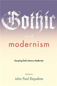 Gothic and Modernism