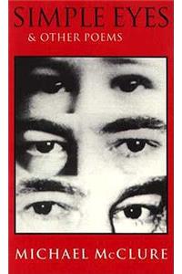 Simple Eyes & Other Poems