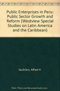 Public Enterprises in Peru: Public Sector Growth and Reform