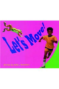 Ready Readers, Stage 1, Book 18, Let's Move!, Big Book