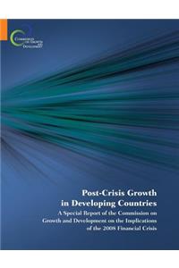 Post-Crisis Growth in Developing Countries